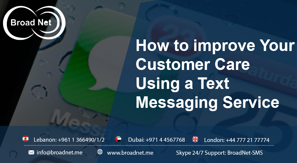 How to improve Your Customer Care Using a Text Messaging Service