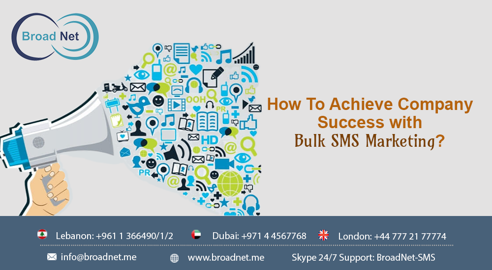 How To Achieve Company Success With Bulk SMS Marketing