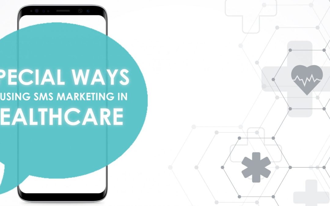 4 WAYS OF USING CUSTOMIZED SMS IN HEALTHCARE BY API INTEGRATION