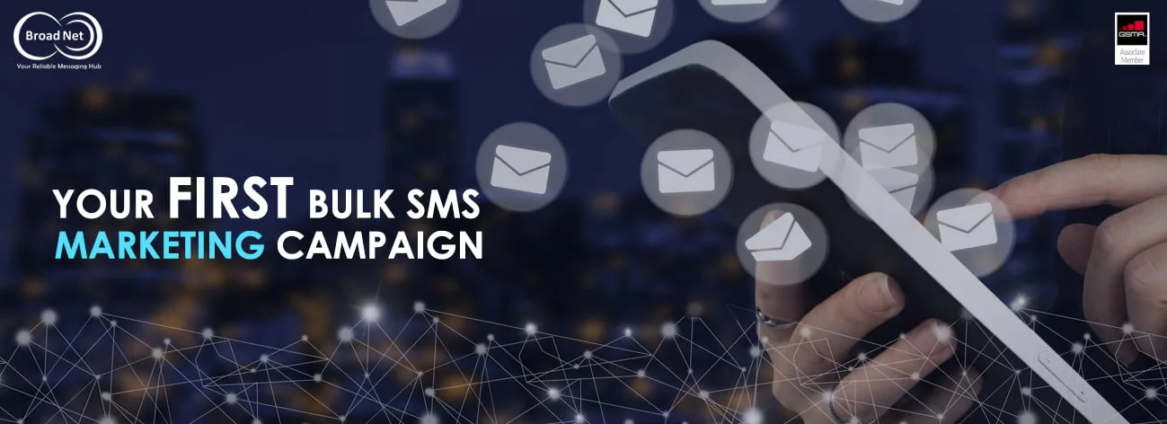 YOUR FIRST BULK SMS MARKETING CAMPAIGN