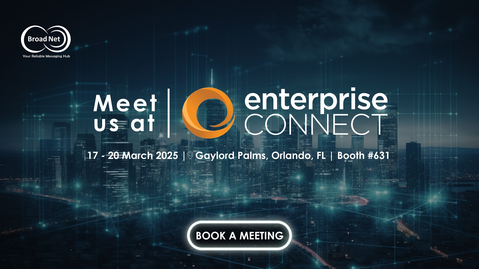 Meet us at Enterprise Connect 2025 – BroadNet Technologies. Join us at Booth #631 to explore our cutting-edge messaging solutions, including API integration, OTP authentication, and AI-driven security. Enhance your business communications with seamless and secure technology